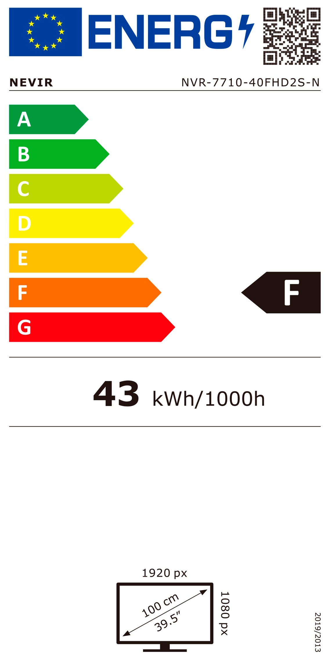 Etiqueta de Eficiencia Energética - NVR-7710-40FHD2S-N