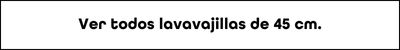 Lavavajillas 45 cm
