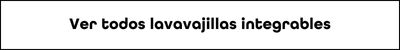 Lavavajillas Integrables